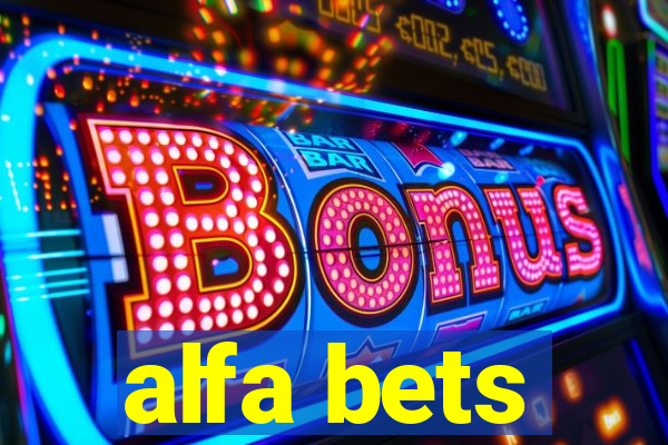 alfa bets